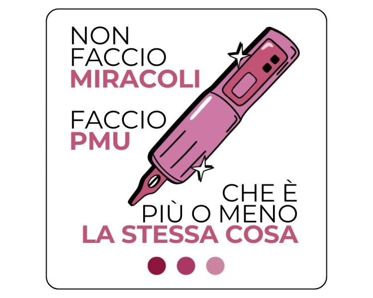 Adesivo NON FACCIO MIRACOLI. FACCIO PMU. - 7x7 cm makeup supply Adesivo NON FACCIO MIRACOLI. FACCIO PMU. - 7x7 cm makeup supply