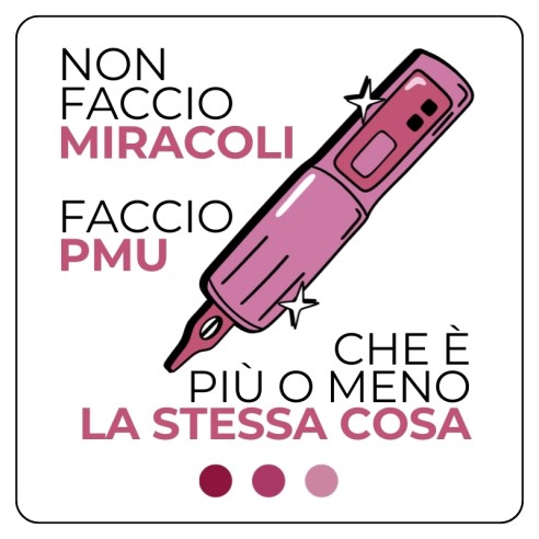Adesivo NON FACCIO MIRACOLI. FACCIO PMU. MakeUp Supply - 7x7 cm